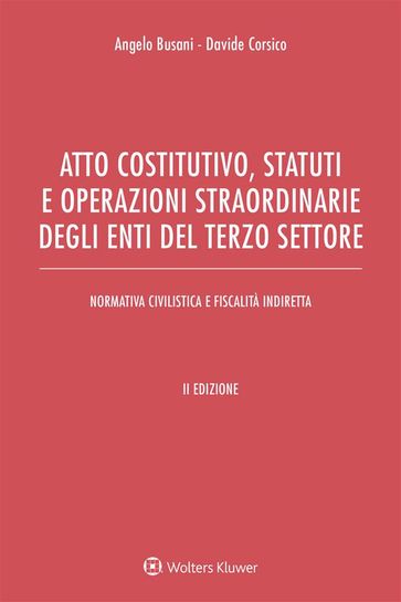 Atto costitutivo, statuti e operazioni straordinarie degli enti del Terzo settore