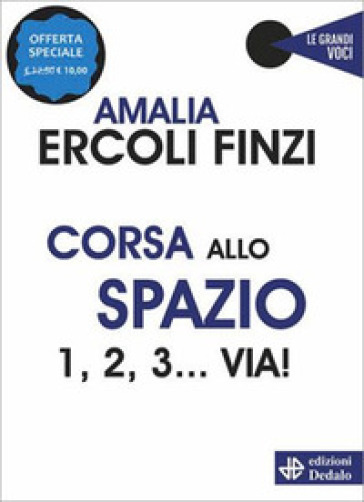 Corsa allo spazio. 1, 2, 3... via! Nuova ediz.