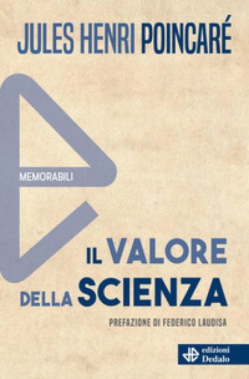 Il valore della scienza. Nuova ediz.