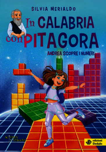 In Calabria con Pitagora. Andrea scopre i numeri