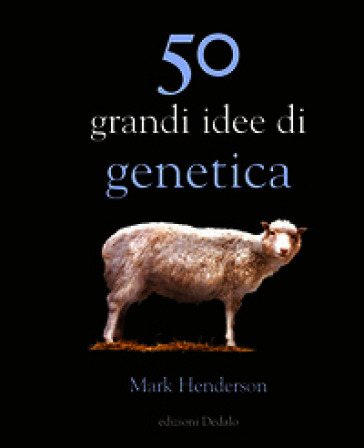 50 grandi idee genetica