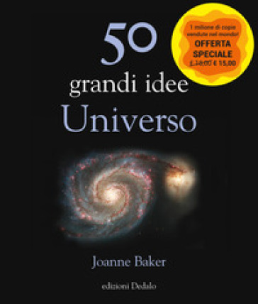 50 grandi idee. Universo. Nuova ediz.