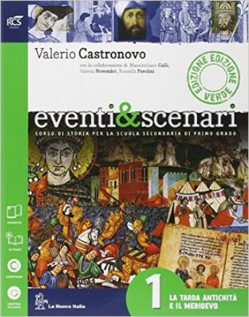 Eventi & scenari. Ediz. verde. Per le Scuola media. Con e-book. Con espansione online. Vol. 1