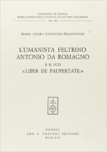 L'umanista feltrino Antonio da Romagno e il suo «Liber de paupertate»