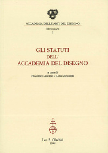 Gli Statuti Dell'accademia Del Disegno