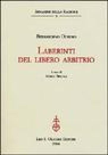 Laberinti del libero arbitrio