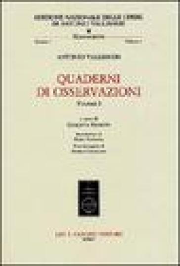 Quaderni di osservazioni. Vol. 1