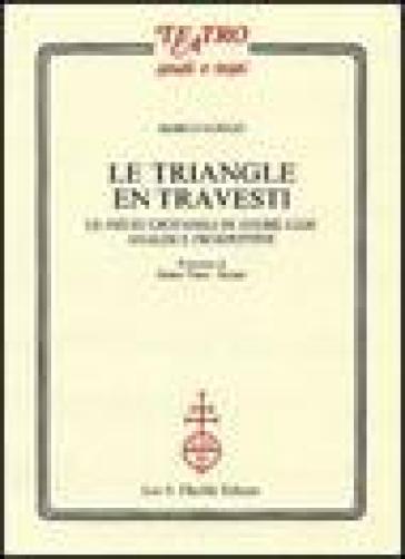 Le triangle en travesti. Le pièces giovanili di Andrè Gide