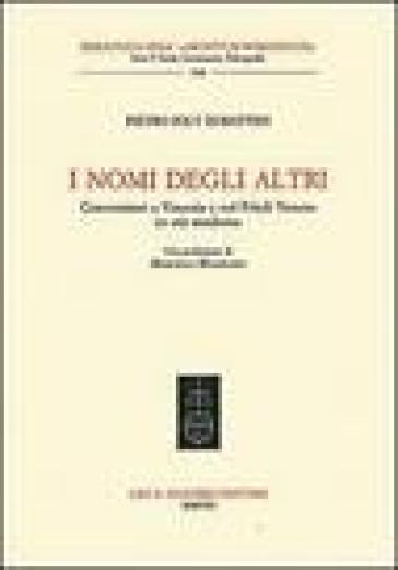 I nomi degli altri. Conversioni a Venezia e nel Friuli veneto in età moderna