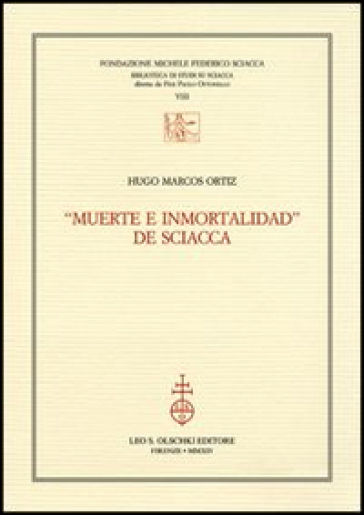 «Muerte e inmortalidad» de Sciacca