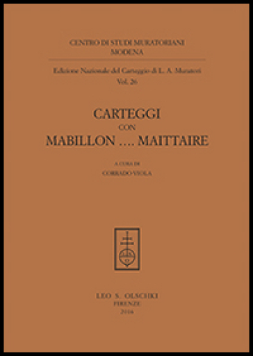 Carteggi con Mabillon... Maittaire