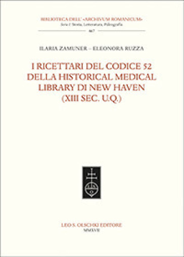 I ricettari del codice 52 della Historical Medical Library di New Haven (XIII sec. U.Q.)