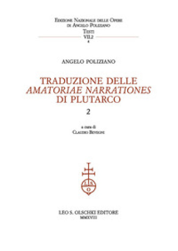 Traduzione delle «Amatoriae narrationes» di Plutarco. Testo latino. Testo greco a fronte. Vol. 2