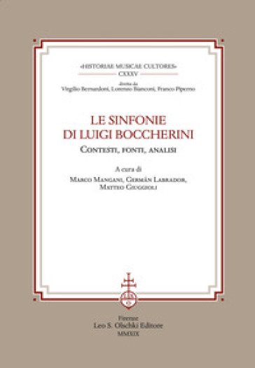 Le sinfonie di Luigi Boccherini. Contesti, fonti, analisi. Ediz. multilingue
