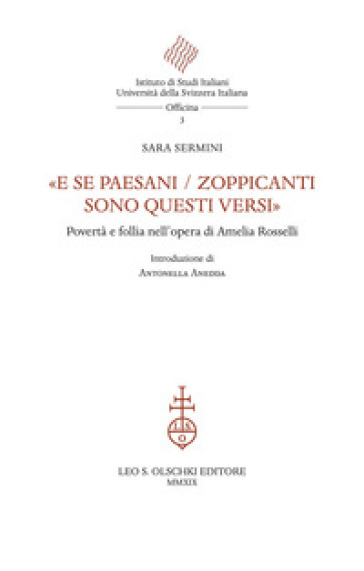 «E se paesani / zoppicanti sono questi versi». Povertà e follia nell'opera di Amelia Rosselli