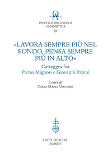 «Lavora sempre più nel fondo, pensa sempre più in alto». Carteggio fra Pietro Mignosi e Giovanni Papini
