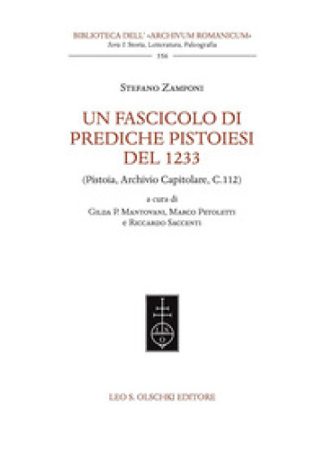 Un fascicolo di prediche pistoiesi del 1233. (Pistoia, Archivio Capitolare, C.112). Ediz. bilingue