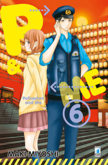 P&amp;me. Policeman and me. Vol. 6