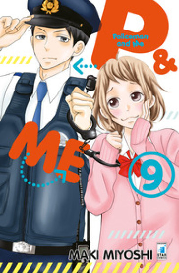 P&amp;me. Policeman and me. Vol. 9