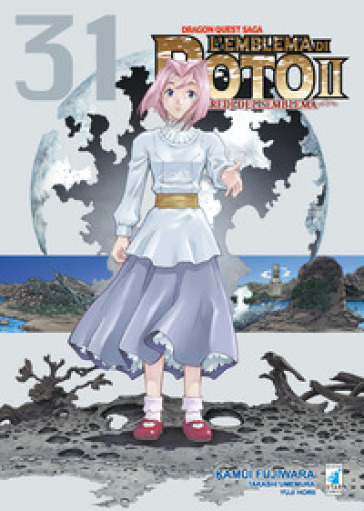 L'emblema di Roto II. Gli eredi dell'emblema. Dragon quest saga. Vol. 31