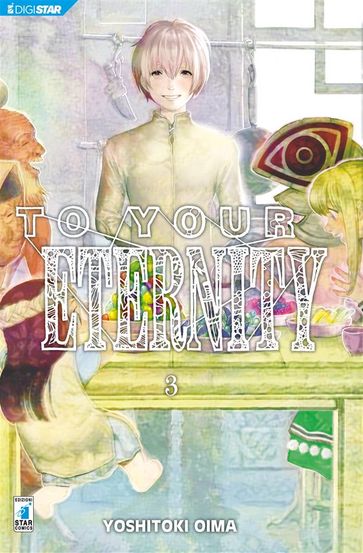 To Your Eternity 3