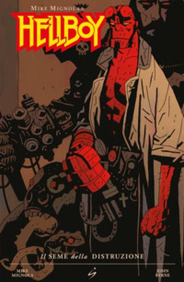IL SEME DELLA DISTRUZIONE. HELLBOY. VOL.