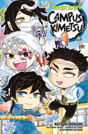 DEMON SLAYER. CAMPUS KIMETSU!. VOL. 6