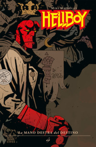 La Mano Destra Del Destino. Hellboy (Vol. 4)