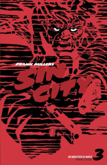 Un abbuffata di morte. Sin city. Ediz. variant. Vol. 3