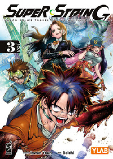 Super string: Marco Polo's travel to the multiverse. Vol. 3