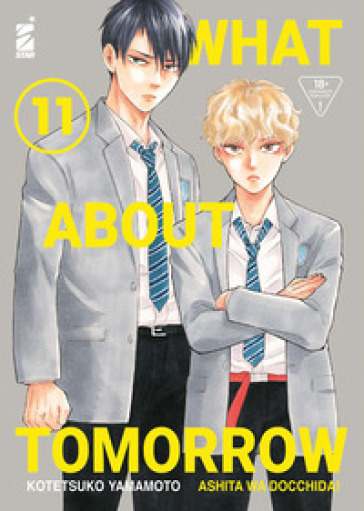 What about tomorrow. Ashita wa docchida!. Vol. 11