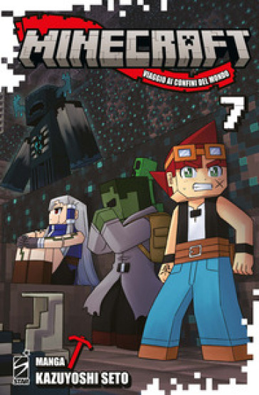 Minecraft. Viaggio ai confini del mondo. Vol. 7