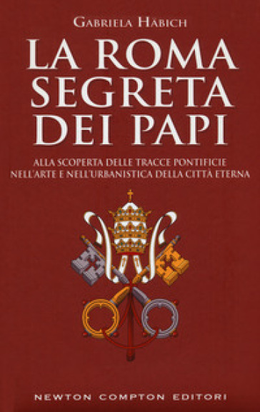 La Roma segreta dei papi