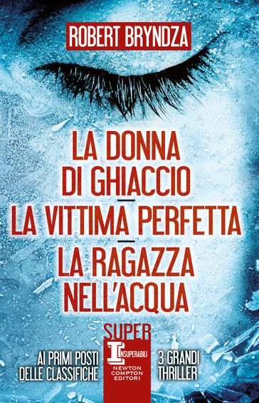 La donna di ghiaccio - La vittima perfetta - La ragazza nell'acqua