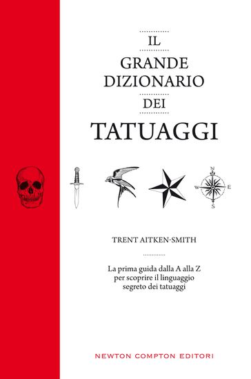 Il Grande Dizionario Dei Tatuaggi
