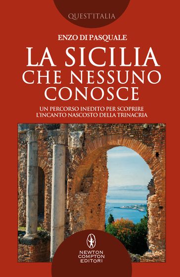 La Sicilia che nessuno conosce