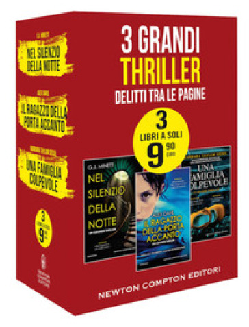3 grandi thriller. Delitti tra le pagine: Nel silenzio della notte-Il ragazzo della porta accanto-Una famiglia colpevole