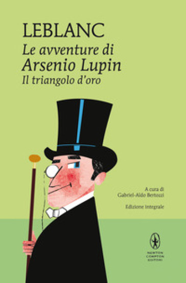Il triangolo d'oro. Le avventure di Arsenio Lupin. Ediz. integrale-0