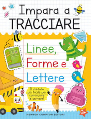 Impara a tracciare linee, forme e lettere