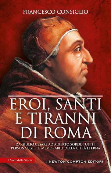 Eroi, santi e tiranni di Roma