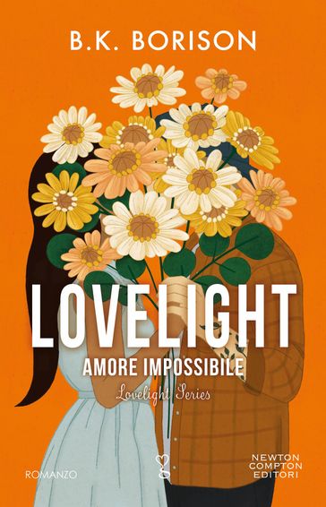 Lovelight. Amore impossibile