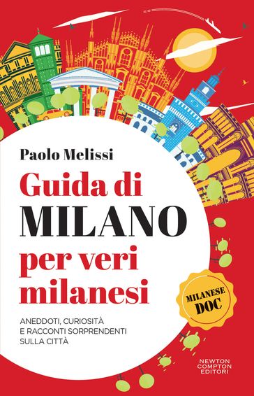 Guida di Milano per veri milanesi
