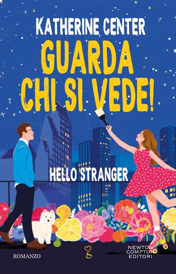 Guarda chi si vede! Hello Stranger