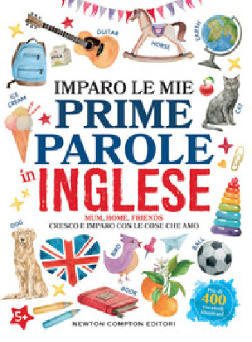 Imparo le mie prime parole in inglese. Cresco e imparo con le cose che amo. Ediz. illustrata-0