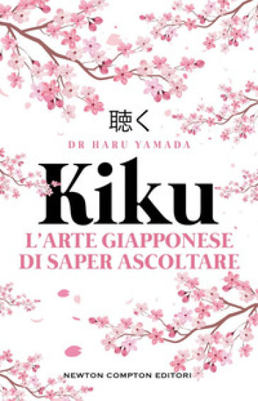 Kiku. L'arte giapponese di saper ascoltare