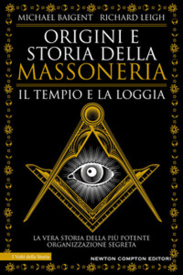 Origini e storia della massoneria. Il tempio e la loggia