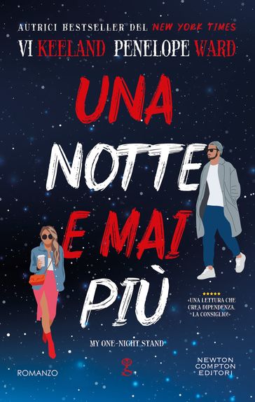 Una notte e mai più. My One-Night Stand