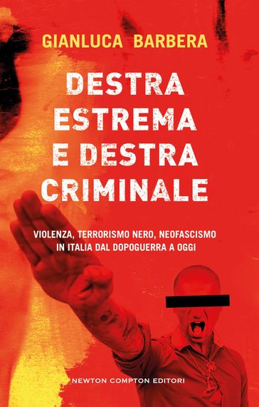 Destra estrema e destra criminale