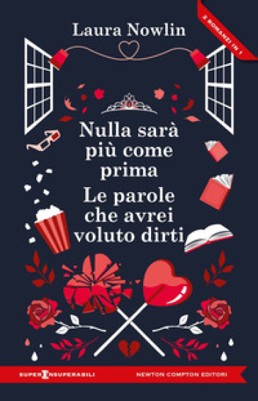 NULLA SAR&Agrave; PI&Ugrave; COME PRIMA-LE PAROLE CHE