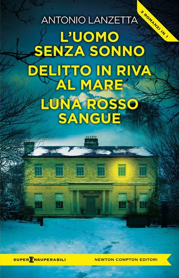 L'uomo senza sonno - Delitto in riva al mare - Luna rosso sangue